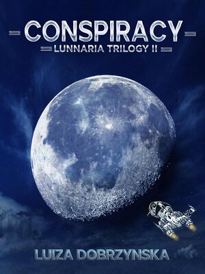 cover image of Conspiracy: the Lunnaria Trilogy, #2